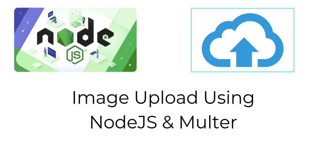 Image Upload Using NodeJS & Multer